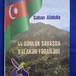 “44 Günlük Savaşda Balakən Fəailəri”